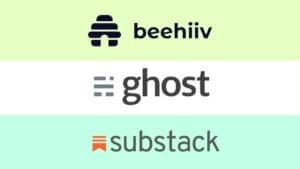 Ghost vs Substack vs beehiiv: Best Newsletter Platform?
